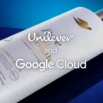 A Dove conditioner bottle on a blue background with overlaid text reading “Unilever and Google Cloud.”